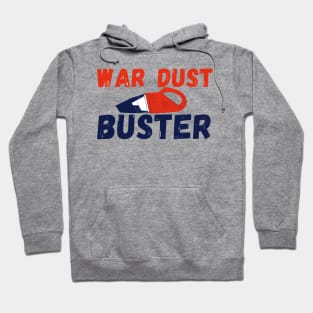 War Dust Buster Hoodie